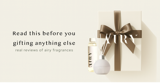 Are Luxury Home Fragrances Worth Gifting? Real Reviews of Airy Fragrances