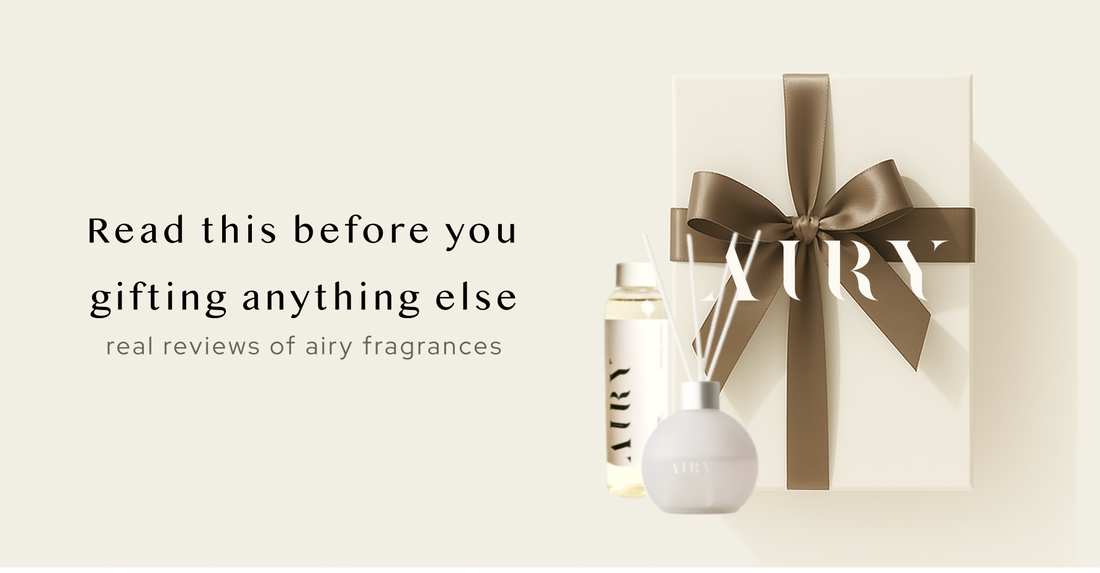 Are Luxury Home Fragrances Worth Gifting? Real Reviews of Airy Fragrances